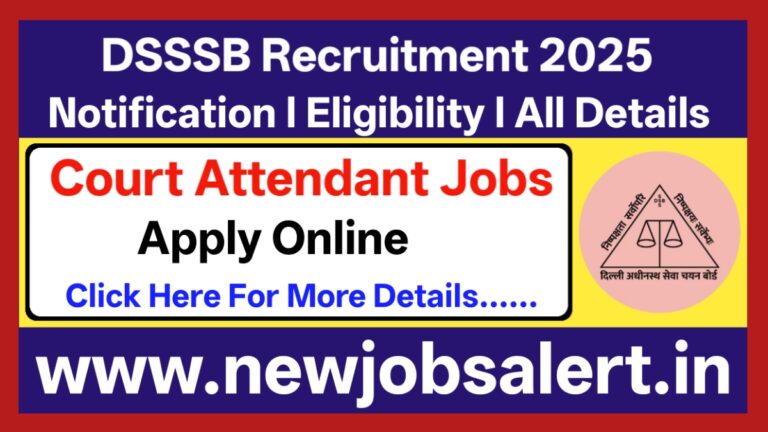 DSSSB Court Attendant Recruitment 2025
